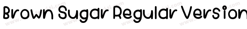 Brown Sugar Regular Version1000字体转换